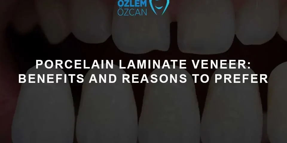 Laminate Veneer Turkey