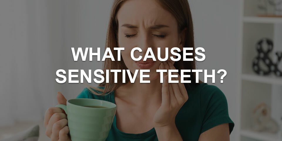 what causes sensitive teeth