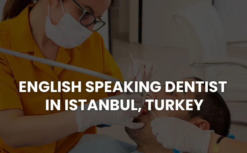 English Speaking Dentist Istanbul, Turkey Dt. Ozlem Ozcan