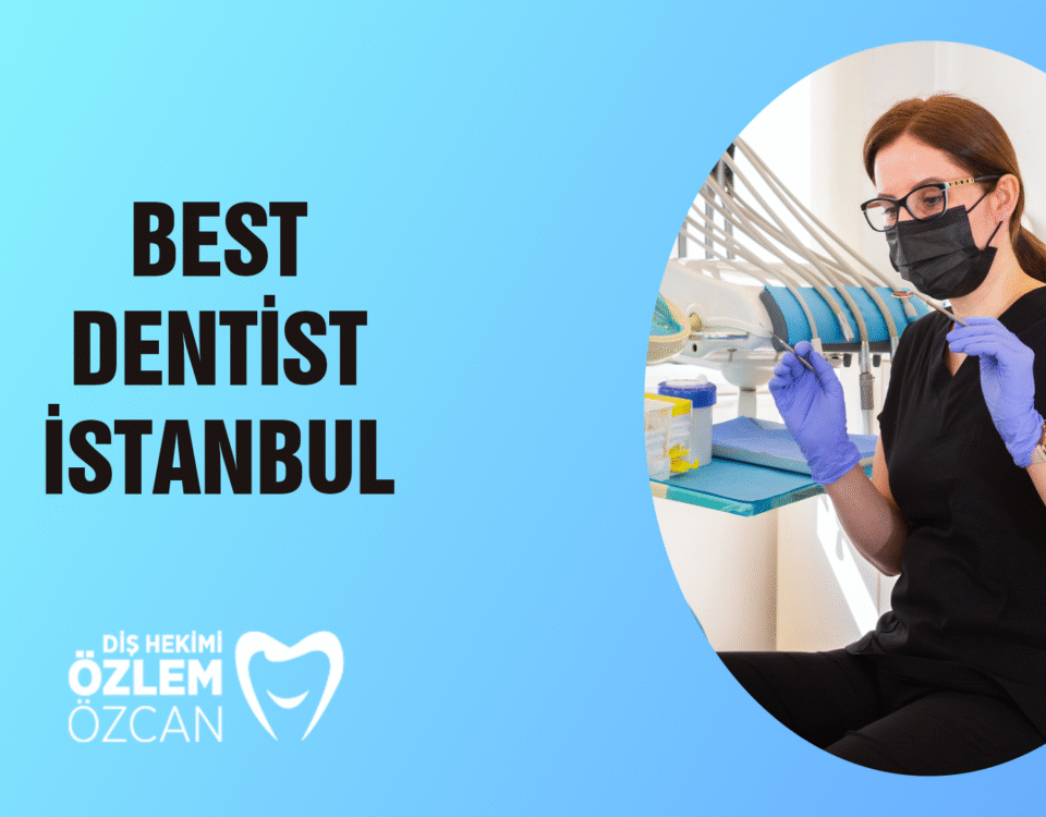 Best Dentist İstanbul