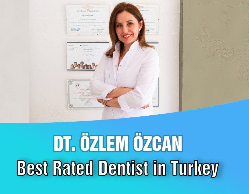 Best Rated Dentist in Turkey