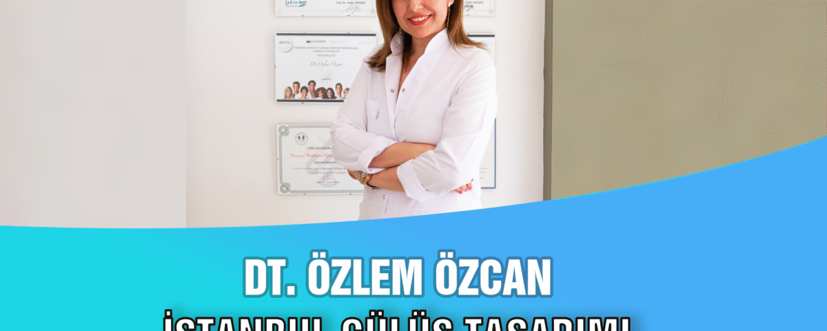 istanbul gülüş tasarımı