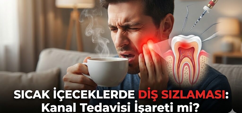 sıcak içeceklerde diş sızlaması